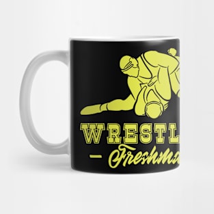 Wrestling Freshman for High School College Freshman Wrestlers Mug